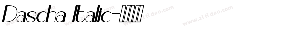 Dascha Italic字体转换